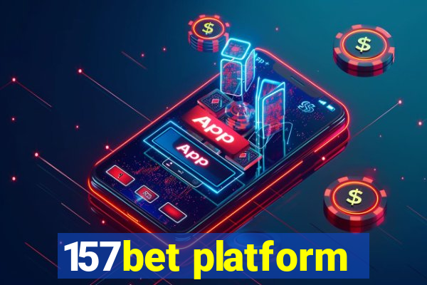 157bet platform